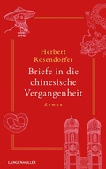 Cover: Briefe in die chinesische Vergangenheit - LangenM&uuml;ller