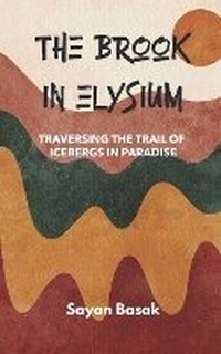 Enlarge image Cover: The Brook in Elysium - Woven Words Publishers Opc Private Limited