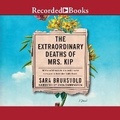 Cover: The Extraordinary Deaths of Mrs. Kip - Recorded Books, Inc.