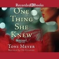 Cover: One Thing She Knew - Recorded Books, Inc.