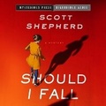 Cover: Should I Fall - HighBridge Audio