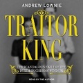 Cover: Traitor King - Tantor Audio