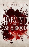 Cover: A Harvest of Ash and Blood - Blackstone Publishing