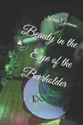 Cover: Beauty in the Eye of the Beerholder - Thektotheg Productions