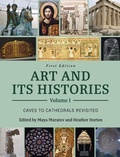 Cover: Art and Its Histories, Volume I - Cognella Academic Publishing