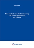 Cover: Eine Methode zur Modularisierung von Produktportfolios in der Logistik - Kovac, Dr. Verlag