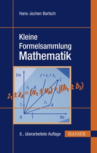 Abbildung von: Kleine Formelsammlung Mathematik - Hanser