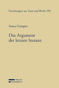 Cover: Das Argument der letzten Instanz - Verlag &Ouml;sterreich