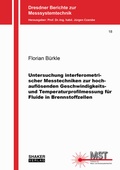 Cover: Untersuchung interferometrischer Messtechniken zur hochaufl&ouml;senden Geschwindigkeits- und Temperaturprofilmessung f&uuml;r Fluide in Brennstoffzellen - Shaker