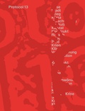 Cover: Protocol 13: Adrenalin - Universit&auml;t der K&uuml;nste Berlin