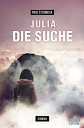 Cover: Julia - Die Suche - Sparkys Edition Verlag Kommunikation Romer