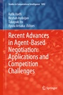 Cover: Recent Advances in Agent-Based Negotiation: Applications and Competition Challenges - Springer