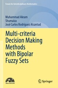 Cover: Multi-criteria Decision Making Methods with Bipolar Fuzzy Sets - Springer