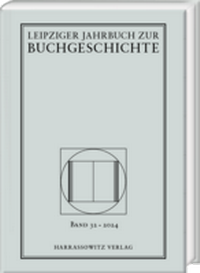 Abbildung von: Leipziger Jahrbuch zur Buchgeschichte - Harrassowitz Verlag