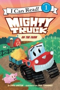 Cover: Mighty Truck on the Farm - HarperCollins