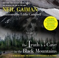 Cover: The Truth Is a Cave in the Black Mountains (Enhanced Multimedia Edition) - William Morrow
