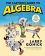 Cover: The Cartoon Guide to Algebra - William Morrow