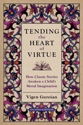 Cover: Tending the Heart of Virtue - OUP eBook