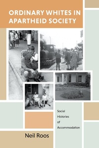 Abbildung von: Ordinary Whites in Apartheid Society - Indiana University Press
