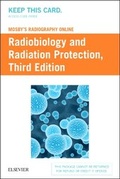 Cover: Mosby's Radiography Online: Radiobiology and Radiation Protection (Access Code) - Mosby