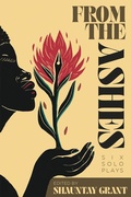 Cover: From the Ashes - Playwrights Canada Press