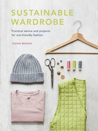 Abbildung von: Sustainable Wardrobe: Volume 6 - White Lion Publishing