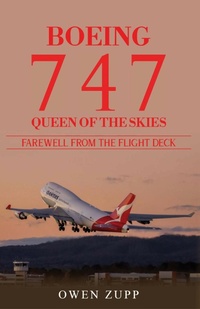Abbildung von: Boeing 747. Farewell from the Flight Deck (Hardcover) - There and Back