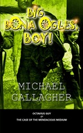 Cover: Big Bona Ogles, Boy! (Send for Octavius Guy, #3) - MichaelGallagher