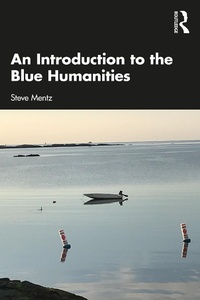Abbildung von: An Introduction to the Blue Humanities - Routledge