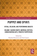 Cover: Puppet and Spirit: Ritual, Religion, and Performing Objects - Routledge