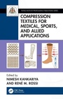 Cover: Compression Textiles for Medical, Sports, and Allied Applications - CRC Press