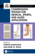 Cover: Compression Textiles for Medical, Sports, and Allied Applications - CRC Press
