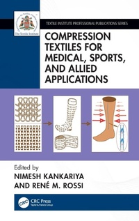 Abbildung von: Compression Textiles for Medical, Sports, and Allied Applications - CRC Press