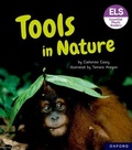 Cover: Essential Letters and Sounds: Essential Phonic Readers: Oxford Reading Level 6: Tools in Nature - Oxford University Press