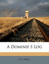 Enlarge image Cover: A Dominie S Log - Nabu Press