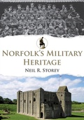 Cover: Norfolk's Military Heritage - Amberley Publishing