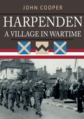 Cover: Harpenden: A Village in Wartime - Amberley Publishing