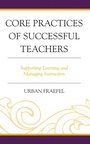 Cover: Core Practices of Successful Teachers - Rowman & Littlefield Publishers