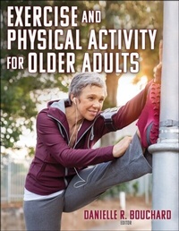 Abbildung von: Exercise and Physical Activity for Older Adults - Human Kinetics