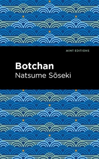 Abbildung von: Botchan - Mint Editions