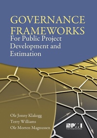 Enlarge image Cover: Governance Frameworks for Public Project Development and Estimation - Project Management Institute