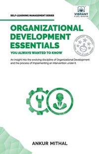 Abbildung von: Organizational Development Essentials You Always Wanted To Know - Vibrant Publishers