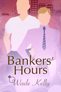 Enlarge image Cover: Bankers' Hours - Dreamspinner Press