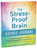 Cover: The Stress-Proof Brain Guided Journal - New Harbinger Publications