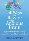 Cover: 50 Ways to Rewire Your Anxious Brain - New Harbinger Publications