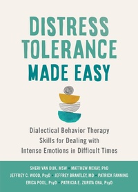 Enlarge image Cover: Distress Tolerance Made Easy - New Harbinger Publications