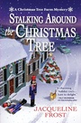 Cover: Stalking Around the Christmas Tree - Crooked Lane Books