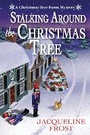 Cover: Stalking Around the Christmas Tree - Crooked Lane Books
