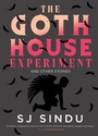 Cover: The Goth House Experiment - Soho Press