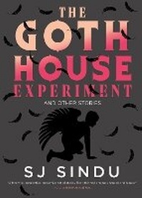 Enlarge image Cover: The Goth House Experiment - Soho Press Inc